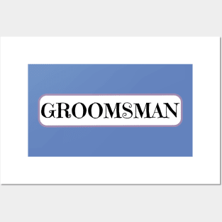 Groomsman on wedding day Posters and Art